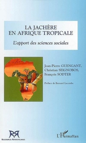 Emprunter La jachère en Afrique tropicale. L'apport des sciences sociales livre