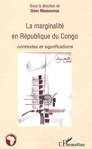 Emprunter La marginalité en République du Congo. Contextes et significations livre