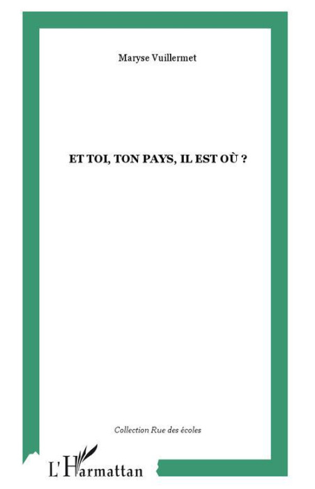 Emprunter Et toi, ton pays, il est où ? livre