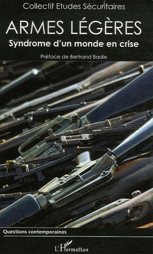 Emprunter Armes légères. Syndrome d'un monde en crise livre