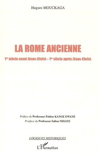 Emprunter La Rome ancienne. Ier siècle avant J-C - Ier siècle après J-C livre