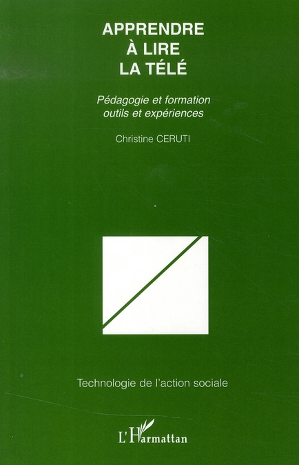 Emprunter Apprendre à lire la télé. Pédagogie et formation, outils et expériences livre