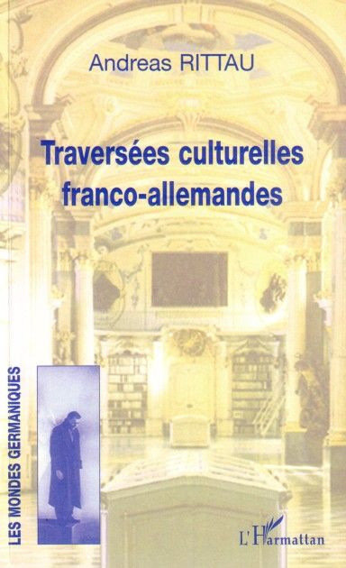 Emprunter Traversées culturelles franco-allemandes livre