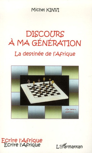 Emprunter Discours à ma génération. La destinée de l'Afrique livre