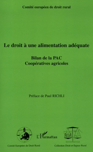 Emprunter Le droit à une alimentation adéquate. Bilan de la PAC Coopératives agricoles livre