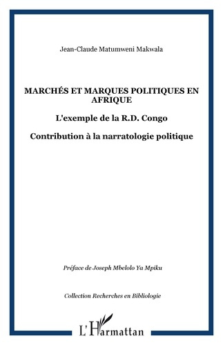 Emprunter Marchés et marques politiques en Afrique. L'exemple de la R.D. Congo livre