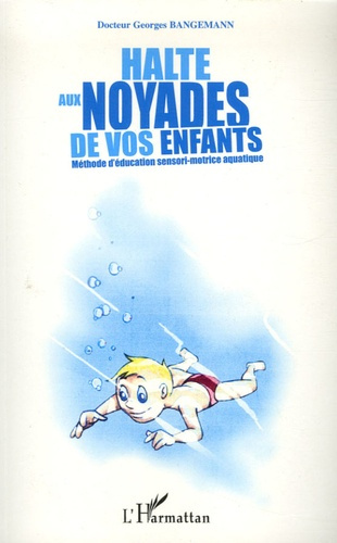 Emprunter Halte aux noyades de vos enfants livre