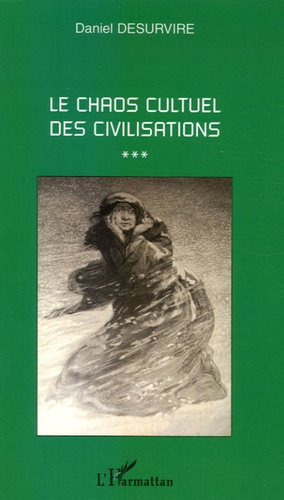 Emprunter Le chaos cultuel des civilisations livre