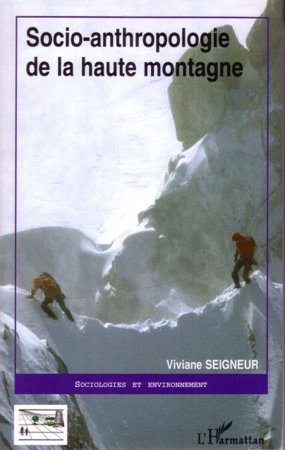 Emprunter Socio-anthropologie de la haute montagne. Biographie des hauts-lieux livre