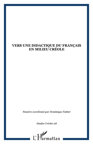 Emprunter Vers une didactique du français en milieu Créole. 28 livre