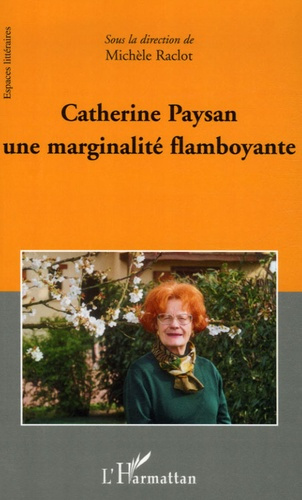 Emprunter Catherine Paysan une marginalité flamboyante livre