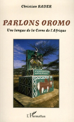 Emprunter Parlons oromo. Une langue de la Corne de l'Afrique livre