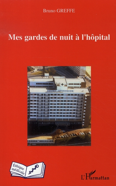 Emprunter Mes gardes de nuit à l'hôpital livre