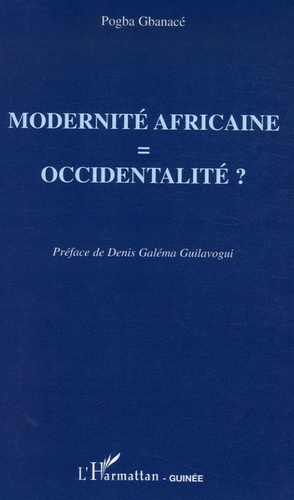 Emprunter Modernité africaine = occidentalité ? livre