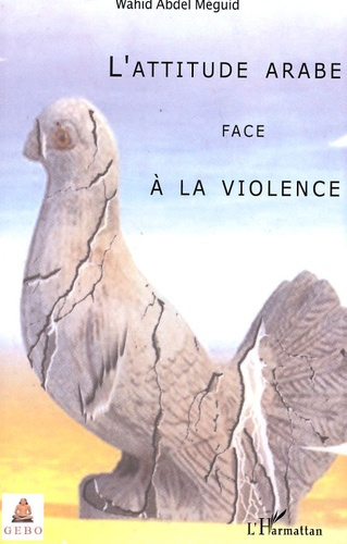 Emprunter L'attitude arabe face à la violence livre