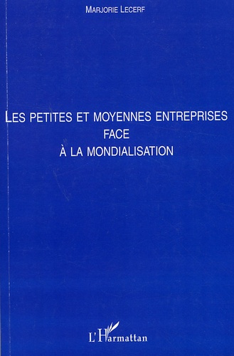 Emprunter Les petites et moyennes entreprises face à la mondialisation livre