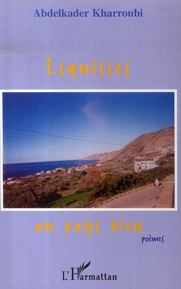 Emprunter Esquisses au pays bleu livre