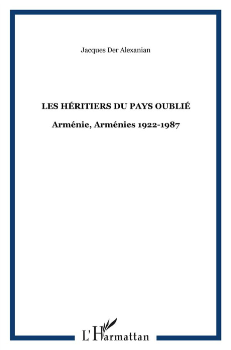 Emprunter Arménie, Arménies. Tome 2, Les héritiers du pays oubliés, 1922-1987 livre