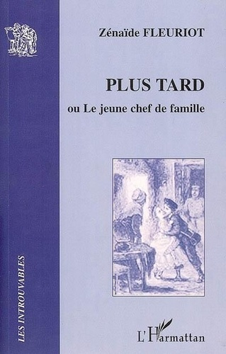 Emprunter Plus tard ou le jeune chef de famille livre