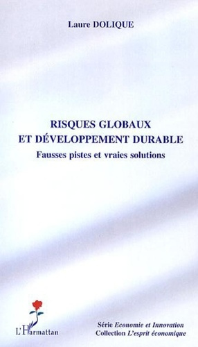 Emprunter Risques globaux et développement durable. Fausses pistes et vraies solutions livre