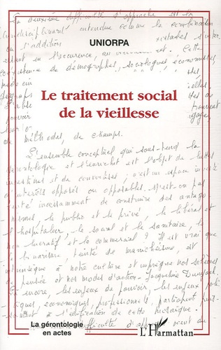 Emprunter Le traitement social de la vieillesse. Canicule 2004 ? Lien social et prévention suivi de L'âge a-t- livre