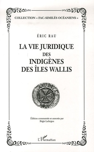 Emprunter La vie juridique des indigènes des îles Wallis livre