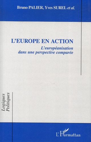 Emprunter L'Europe en action. L'européanisation dans une perspective comparée livre
