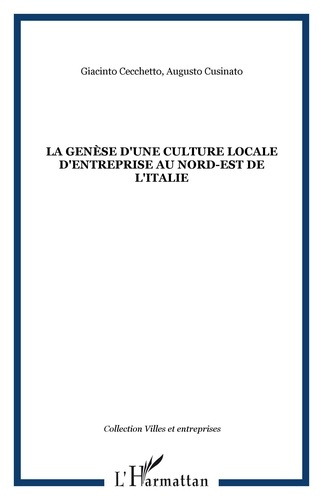 Emprunter La genèse d'une culture locale d'entreprise au nord-est de l'Italie livre
