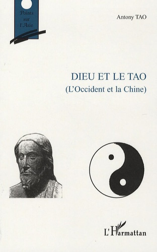 Emprunter Dieu et le Tao. L'Occident et la Chine livre