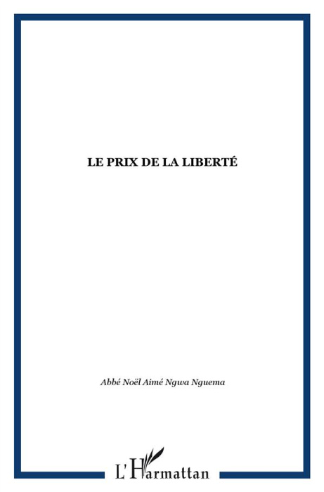 Emprunter Le prix de la liberté livre