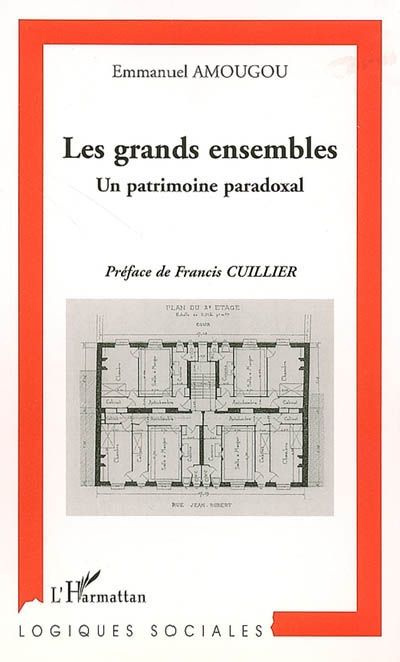 Emprunter Les grands ensembles. Un patrimoine paradoxal livre