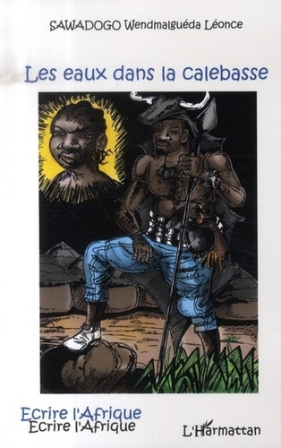 Emprunter Les eaux dans la calebasse livre