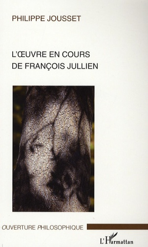Emprunter L'oeuvre en cours de François Jullien. Un déplacement philosophique livre