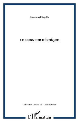 Emprunter Le seigneur héroïque livre