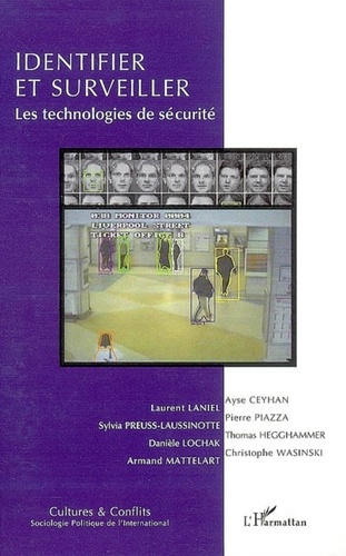 Emprunter Cultures & conflits N° 64, Hiver 2006 : Identifier et surveiller : les technologies de sécurité livre