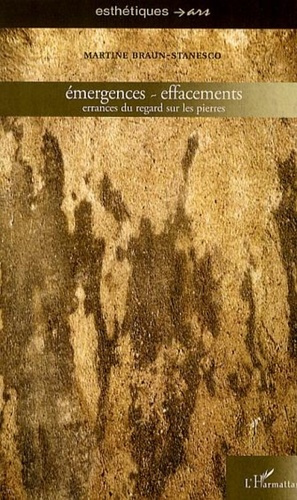 Emprunter Emergences - effacements. Errances du regard sur les pierres livre