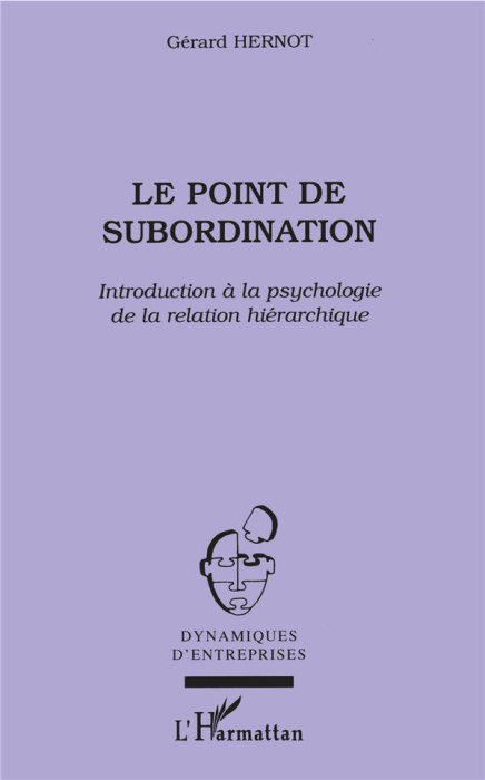 Emprunter Le point de Subordination. Introduction à la psychologie de la relation hiérarchique livre