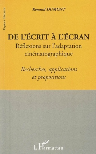 Emprunter De l'écrit à l'écran. Réflexions sur l'adaptation cinématographique livre