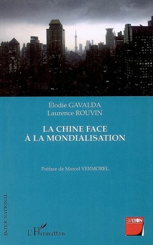 Emprunter La Chine face à la mondialisation livre