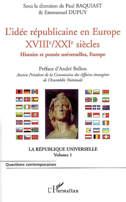 Emprunter L'idée républicaine en Europe, XVIIIe-XXIe siècles : histoire et pensée universelle. La République u livre