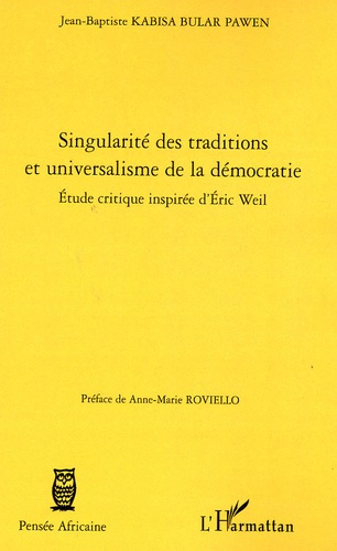 Emprunter Singularité des traditions et universalisme de la démocratie livre