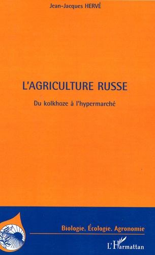 Emprunter L'agriculture russe. Du kolkhoze à l'hypermarché livre