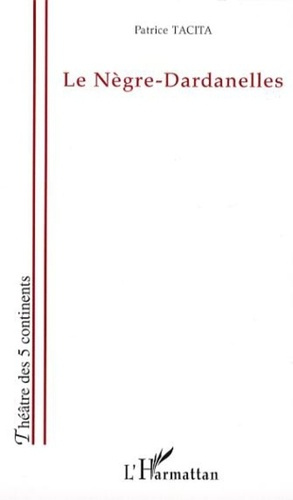 Emprunter Le nègre-dardanelles livre