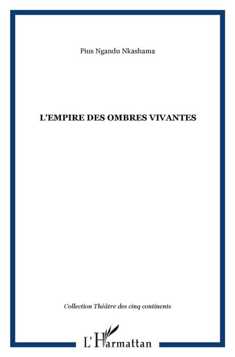 Emprunter L'empire des ombres vivantes livre
