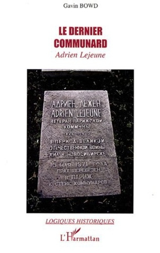 Emprunter Le Dernier Comunard. Adrien Lejeune livre