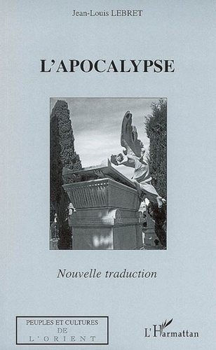 Emprunter L'Apocalypse. Nouvelle traduction livre
