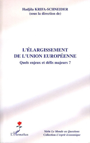 Emprunter L'élargissement de l'Union européenne. Quels enjeux et défis majeurs ? livre