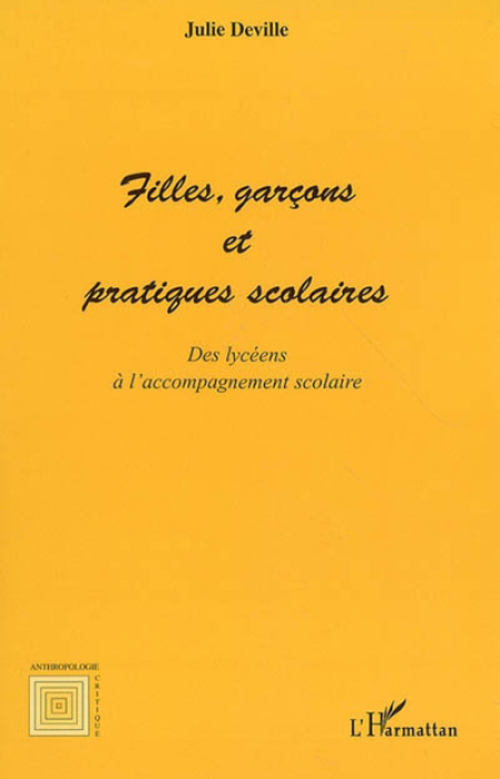 Emprunter Filles, garçons et pratiques scolaires. Des lycéens à l'accompagnement scolaire livre