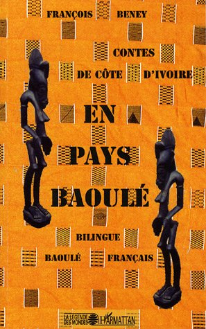 Emprunter Contes de Côte d'Ivoire en pays baoulé. Edition bilingue français-baoulé livre