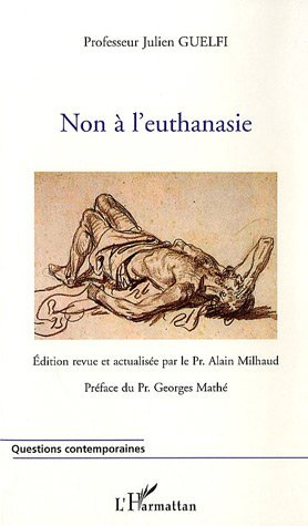 Emprunter Non à l'euthanasie. 2e édition revue et corrigée livre